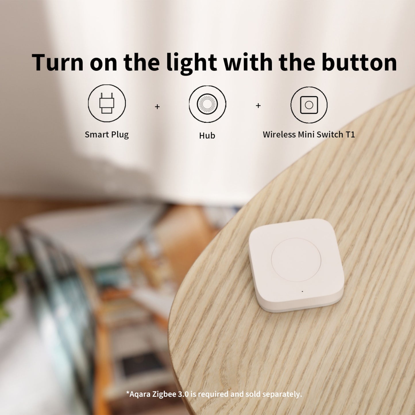 Aqara T1 Mini Trådløs Switch på bord, ikoner viser brug med hub og stik til lysstyring, Zigbee 3.0 hub kræves.