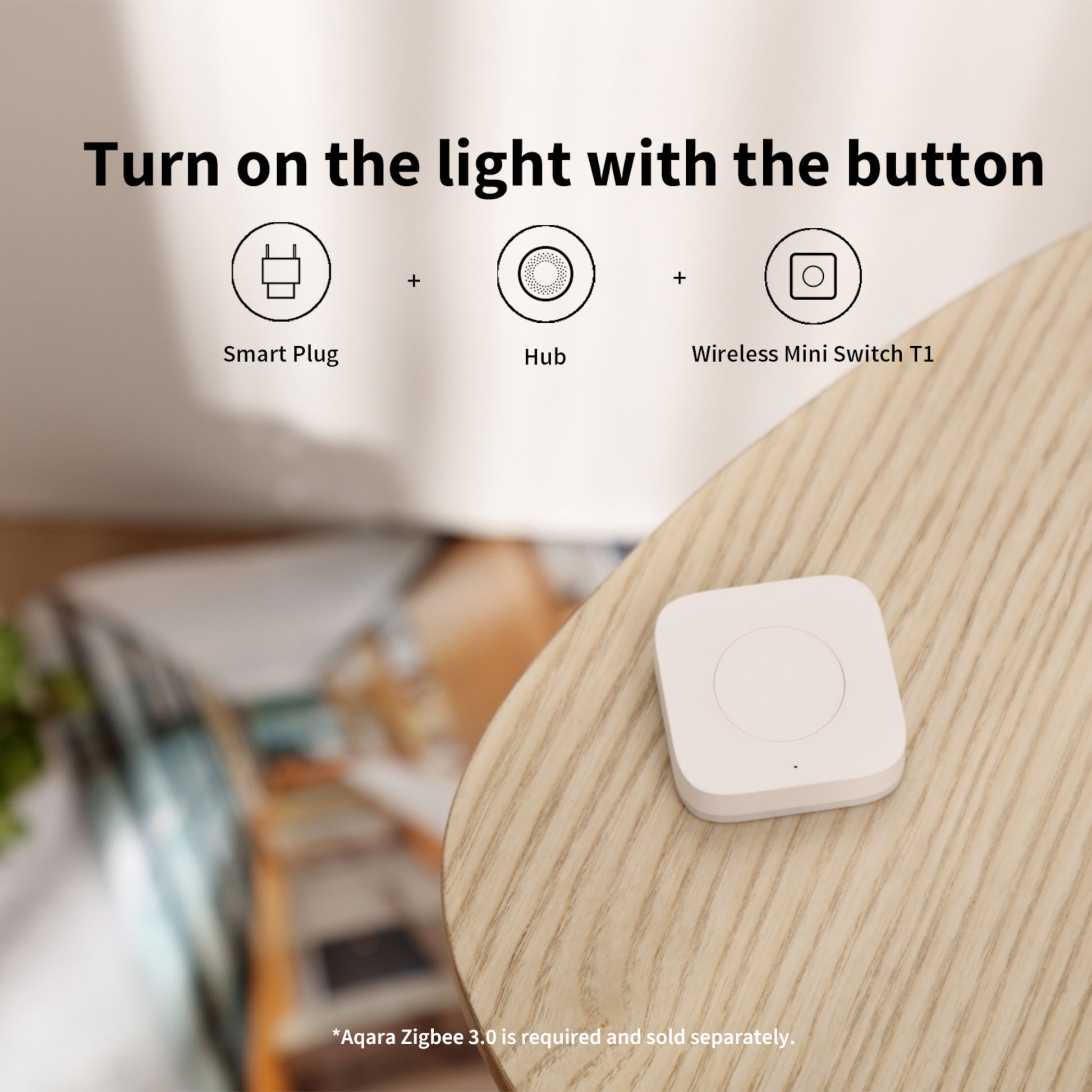 Aqara T1 Mini Trådløs Switch på bord, ikoner viser brug med hub og stik til lysstyring, Zigbee 3.0 hub kræves.