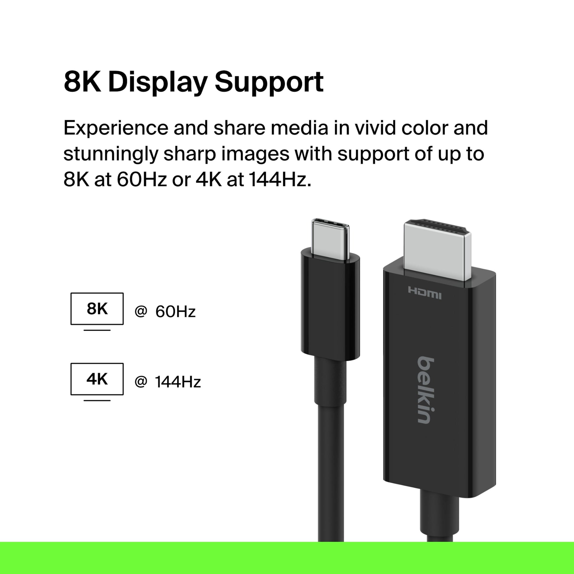 Belkin USB-C til HDMI kabel 2 m 8K/60 Hz eller 4K/144 Hz understøttelse, tekst fremhæver opløsning og hastighed.