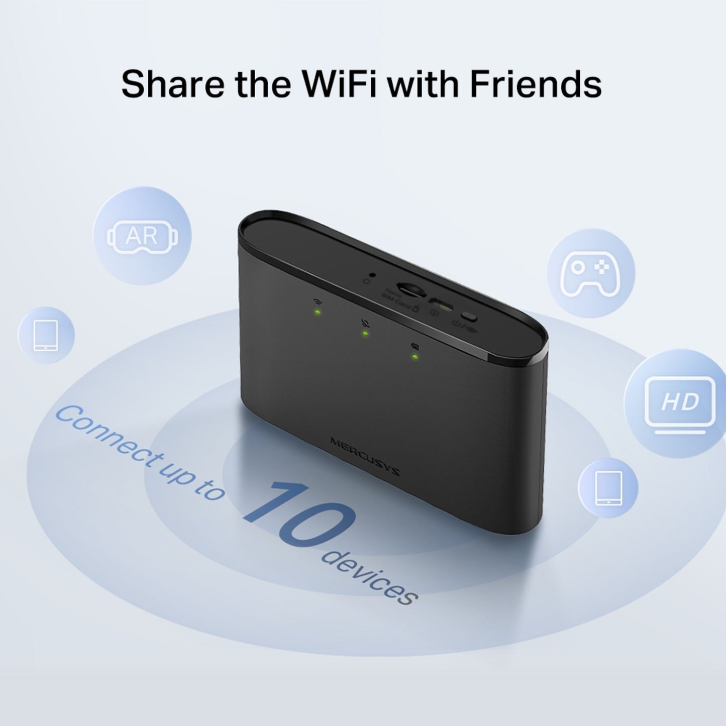 Mercusys MT110 sort 4G LTE-router med modem, tre indikatorlys, ikoner til AR/gaming/HD/mobil, tekst: Forbind op til 10 enheder.
