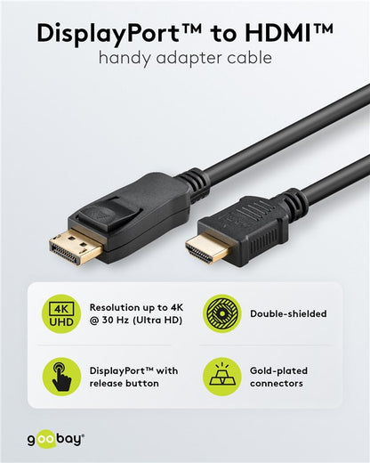 Goobay DisplayPort til HDMI kabel 3 m sort, 4K30Hz, dobbelt afskærmning, guldbelagte stik, løsningknap, Goobay-logo.