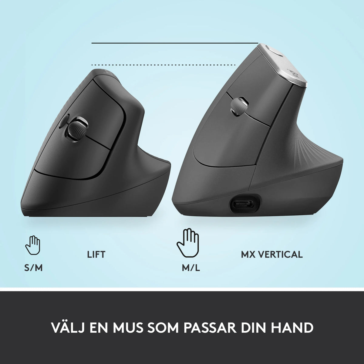 Sammenligning af Logitech Lift – en vertikal, ergonomisk mus i farven Graphite – og MX Vertical ud fra størrelse, med vejledning til håndstørrelse.